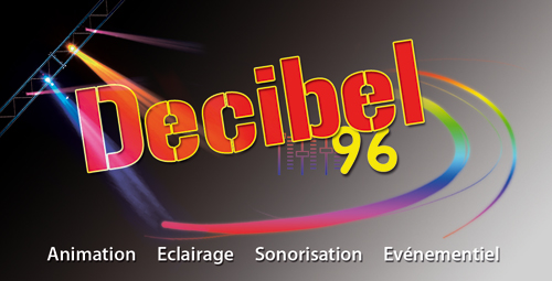 Decibel 96, sonorisation, éclairage, animation en Vendée